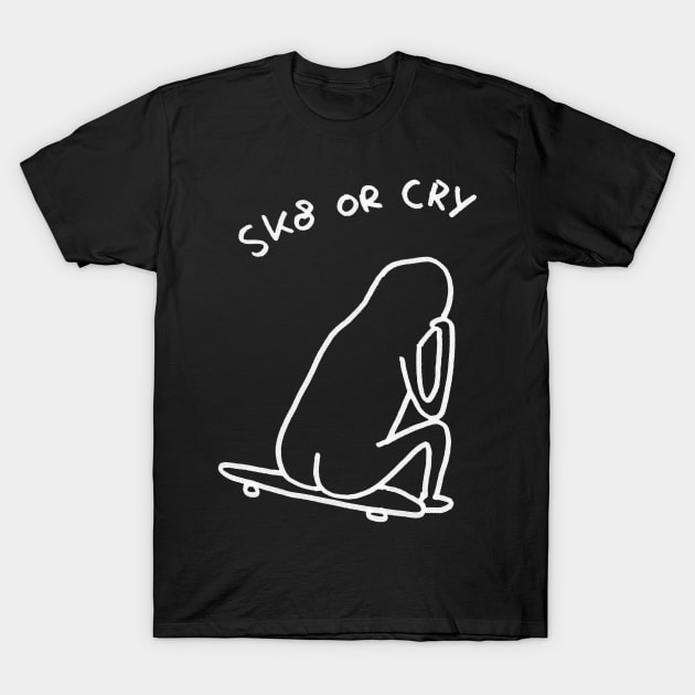 Skate Or Die T-Shirt by jayccraver